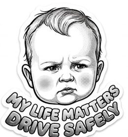 MY LIFE MATTERS DRIVE SAFELY logo