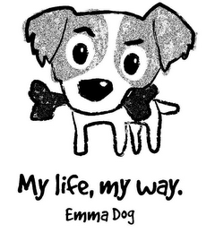 MY LIFE, MY WAY. EMMA DOG logo
