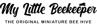MY LITTLE BEEKEEPER THE ORIGINAL MINIATURE BEE HIVE logo