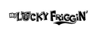 MY LUCKY FRIGGIN' logo