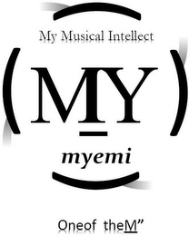 MY MUSICAL INTELLECT MIY MYEMI ONEOF THEM" logo