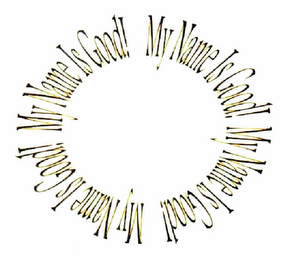 MY NAME IS GOOD! logo