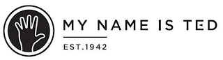 MY NAME IS TED EST. 1942 logo
