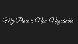 MY PEACE IS NON-NEGOTIABLE logo