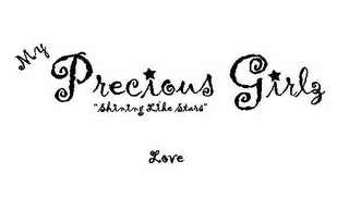 MY PRECIOUS GIRLZ "SHINING LIKE STARS" LOVE logo