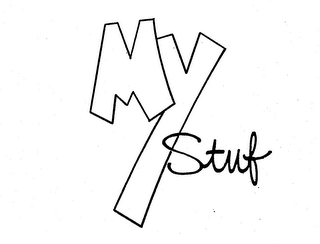 MY STUF
