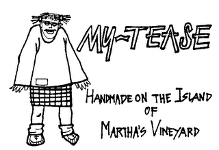 MY-TEASE HANDMADE ON THE ISLAND OF MARTHA'S VINEYARD logo