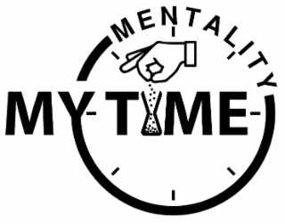 MY TIME MENTALITY