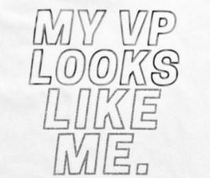 MY VP LOOKS LIKE ME. logo