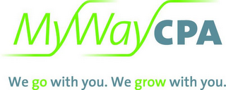 MY WAY CPA WE GO WITH YOU. WE GROW WITH YOU. logo