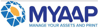 MYAAP MANAGE YOUR ASSETS AND PRINT logo