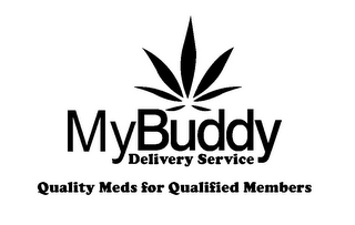 MYBUDDY DELIVERY SERVICE QUALITY MEDS FOR QUALIFIED MEMBERS logo