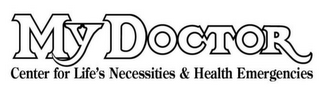 MYDOCTOR CENTER FOR LIFE'S NECESSITIES & HEALTH EMERGENCIES logo