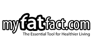 MYFATFACT.COM THE ESSENTIAL TOOL FOR HEALTHIER LIVING logo