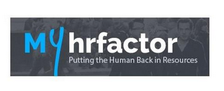 MYHRFACTOR PUTTING THE HUMAN BACK IN RESOURCES logo