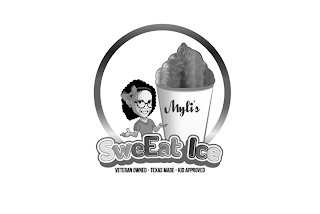 MYLI'S SWEEAT ICE VETERAN OWNED - TEXAS MADE - KID APPROVED logo
