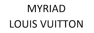 MYRIAD LOUIS VUITTON logo