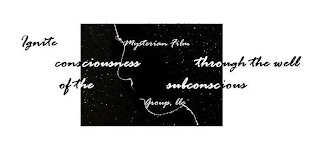 MYSTERIAN FILM GROUP, LLC IGNITE CONSCIOUSNESS THROUGH THE WELL OF THE SUBCONSCIOUS logo