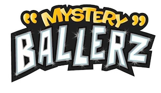 "MYSTERY" BALLERZ logo