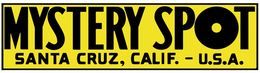 MYSTERY SPOT SANTA CRUZ, CALIF. - U.S.A. logo