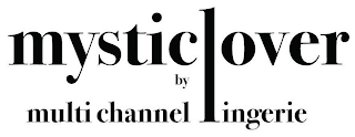 MYSTIC LOVER BY MULTI CHANNEL LINGERIE logo