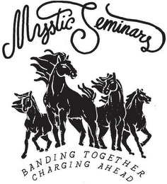 MYSTIC SEMINARS BANDING TOGETHER CHARGING AHEAD logo