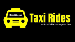 MYTAXIRIDES.COM TAXI RIDES SAFE. RELIABLE. TRANSPORTATION. logo
