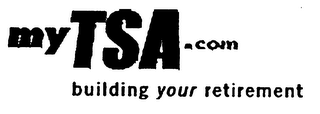 MYTSA.COM BUILDING YOUR RETIREMENT logo