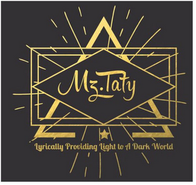 MZ. TATY LYRICALLY PROVIDING LIGHT TO ADARK WORLD logo