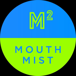 M² MOUTH MIST