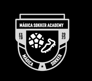 MÁGICA SOKKER ACADEMY ESTD 2023 MÁGICA SOKKER logo