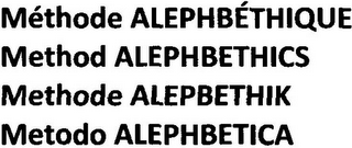 MÉTHODE ALEPHBÉTHIQUE METHOD ALEPHBETHICS METHODE ALEPBETHIK METODO ALEPHBETICA logo