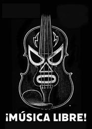 ¡MÚSICA LIBRE!