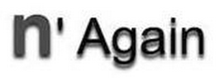 N' AGAIN logo