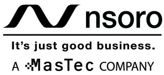 N NSORO IT'S JUST GOOD BUSINESS. A MASTEC COMPANY logo