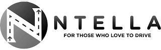 N NTELLA FOR THOSE WHO LOVE TO DRIVE logo