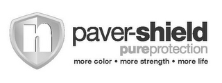 N PAVER-SHIELD PUREPROTECTION MORE COLOR · MORE STRENGTH · MORE LIFE logo