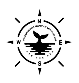 N W E S THE FISHERMANS WHARF OF GHANA INC USA SEE THE SEA logo