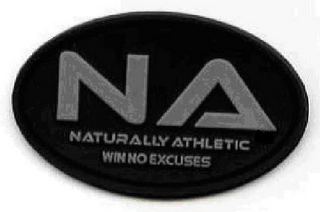 NA NATURALLY ATHLETIC WIN NO EXCUSES logo