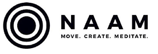 NAAM MOVE. CREATE. MEDITATE. logo