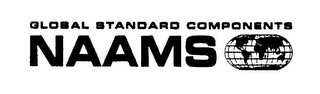 NAAMS GLOBAL STANDARD COMPONENTS logo