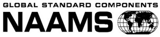 NAAMS GLOBAL STANDARD COMPONENTS logo