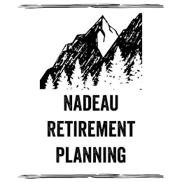 NADEAU RETIREMENT PLANNING logo