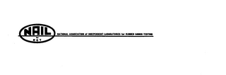 NAIL FOR R G T NATIONAL ASSOCIATION OF INDEPENDENT LABORATORIES FOR RUBBER GOODS TESTING logo