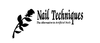 NAIL TECHNIQUES THE ALTERNATIVE TO ARTIFICIAL NAILS