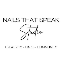 NAILS THAT SPEAK STUDIO CREATIVITY  -  CARE  -  COMMUNITY logo