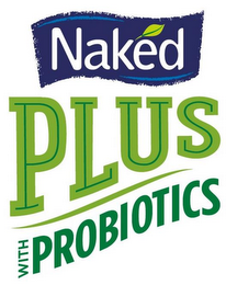NAKED PLUS WITH PROBIOTICS logo