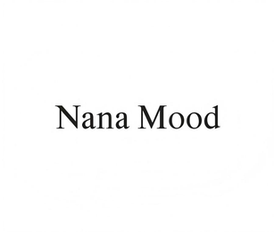 NANA MOOD