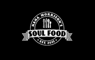 NANA MORRISON'S SOUL FOOD EST. 2011 logo