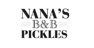 NANA'S B&B PICKLES logo
